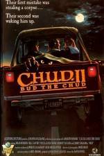Watch C.H.U.D. II - Bud the Chud Megashare