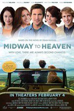 Watch Midway to Heaven Megashare