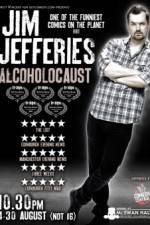 Watch Jim Jefferies Alcoholocaust Megashare