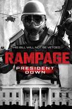 Watch Rampage: President Down Megashare