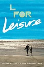 Watch L for Leisure Megashare