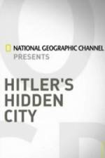 Watch Hitler's Hidden City Megashare