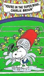 Watch You\'re in the Super Bowl, Charlie Brown! (TV Short 1994) Megashare