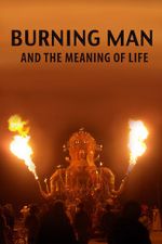 Watch Burning Man and the Meaning of Life Megashare