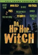 Watch Da Hip Hop Witch Megashare