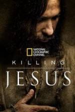 Watch Killing Jesus Megashare