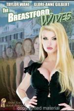 Watch The Breastford Wives (Adult) Online Megashare