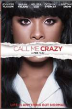 Watch Call Me Crazy: A Five Film Megashare