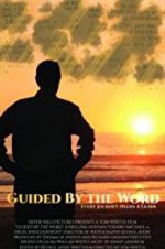 Watch Guided by the Word Megashare