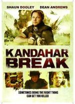 Watch Kandahar Break: Fortress of War Megashare