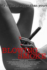 Watch Blowing Smoke Megashare