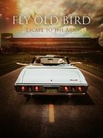 Watch Fly Old Bird: Escape to the Ark Megashare