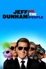 Watch Jeff Dunham: Me the People (TV Special 2022) Megashare