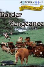 Watch Border Vengeance Megashare