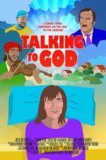 Watch Talking to God Megashare