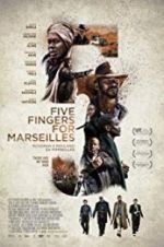 Watch Five Fingers for Marseilles Megashare