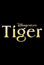 Watch Tiger Megashare