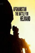 Watch Afghanistan: The Battle for Helmand Megashare