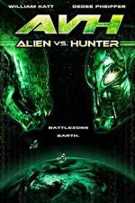 Watch AVH: Alien vs. Hunter Megashare