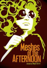Watch Meshes of the Afternoon Megashare