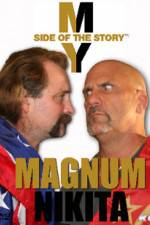 Watch My Side of the Story Nikita vs Magnum Megashare