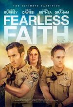 Watch Fearless Faith Megashare