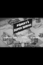 Watch Porky\'s Super Service (Short 1937) Megashare