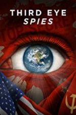 Watch Third Eye Spies Megashare