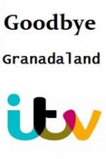 Watch Goodbye Granadaland Megashare