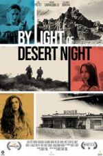 Watch By Light of Desert Night Megashare