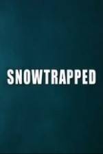 Watch Snowtrapped Megashare