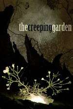 Watch The Creeping Garden Megashare