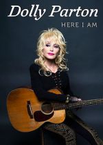 Watch Dolly Parton: Here I Am Megashare