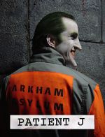Watch Patient J (Joker) (Short 2005) Megashare