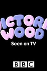 Watch Victoria Wood: Seen on TV Megashare
