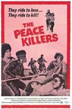 Watch The Peace Killers Megashare