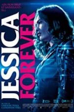 Watch Jessica Forever Megashare