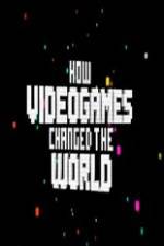 Watch How Video Games Changed the World Megashare