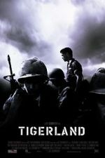 Watch Tigerland Megashare
