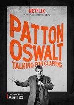 Watch Patton Oswalt: Talking for Clapping (TV Special 2016) Megashare