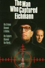 Watch The Man Who Captured Eichmann Megashare