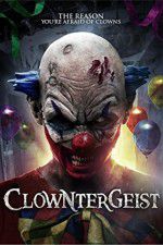 Watch Clowntergeist Megashare