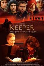 Watch The Keeper The Legend of Omar Khayyam Megashare