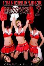 Watch Cheerleader Massacre 2 Megashare
