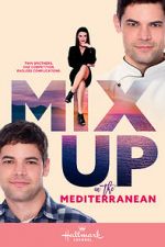 Watch Mix Up in the Mediterranean Megashare