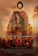 Watch Lady of Guadalupe Megashare