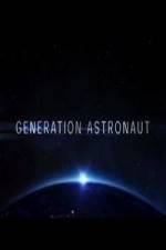 Watch Generation Astronaut Megashare