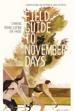 Watch Field Guide to November Days Megashare