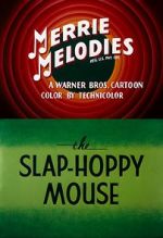 Watch The Slap-Hoppy Mouse (Short 1956) Megashare