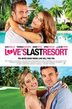 Watch Love\'s Last Resort Megashare